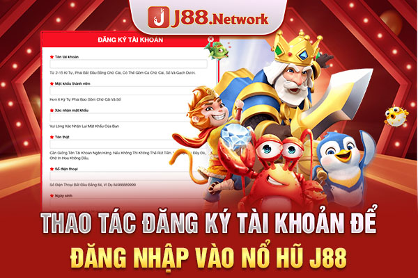 Nổ hũ J88 - Sân chơi cá cược uy tín số 1 thị trường giải trí - VOSULI.SBS