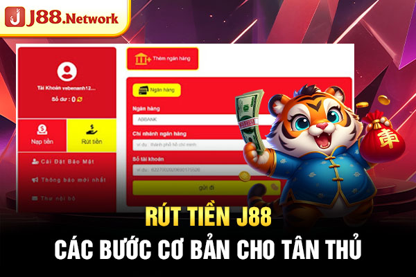 Rút tiền J88 - Các Bước Cơ Bản Cho Tân Thủ - VOSULI.SBS