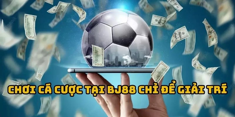 Chơi Có Trách Nhiệm - Tinh Thần Cá Cược Văn Minh Tại BJ88 » BJ 88 - VOSULI.SBS