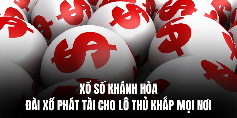 Xổ Số Khánh Hòa | Đài Xổ Phát Tài Cho Lô Thủ Khắp Mọi Nơi » BJ 88 - VOSULI.SBS