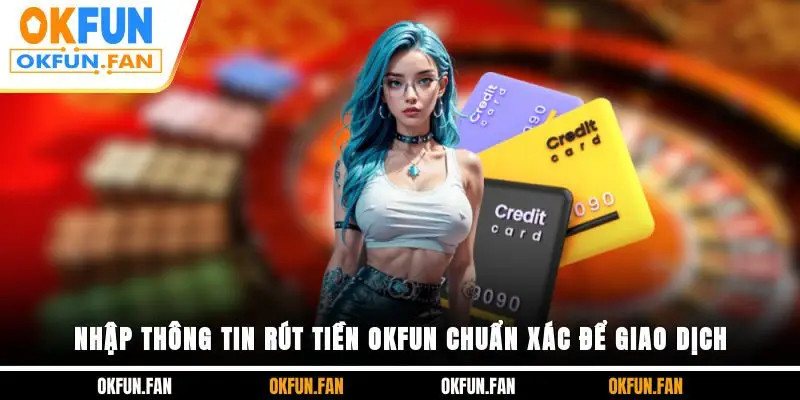Rút Tiền OKFUN - Đổi Thưởng Siêu Tốc Phát Tài Cực Nhanh - VOSULI.SBS