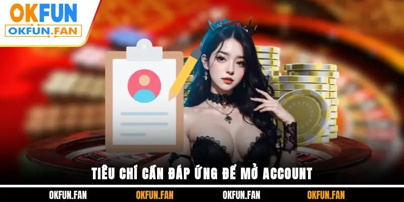 Đăng Ký OKFUN - Cách Thức Mở Account Dễ Dàng Trong Vài Phút - VOSULI.SBS