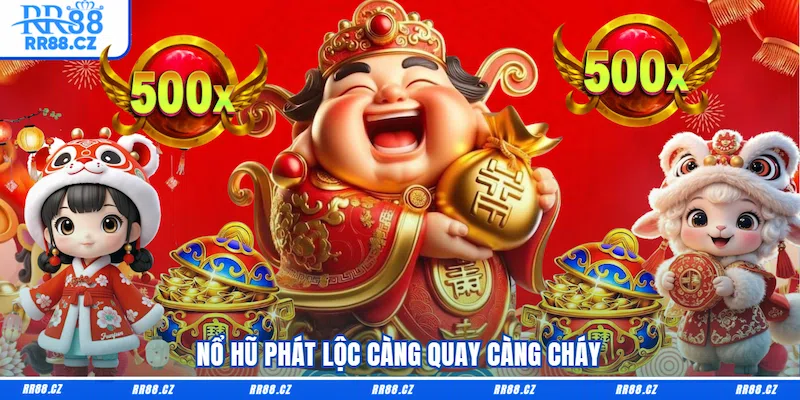 Nổ Hũ Phát Lộc RR88: Lộc Đổ Về Tay, Quay Nhẹ Ăn Ngay Jackpot - VOSULI.SBS