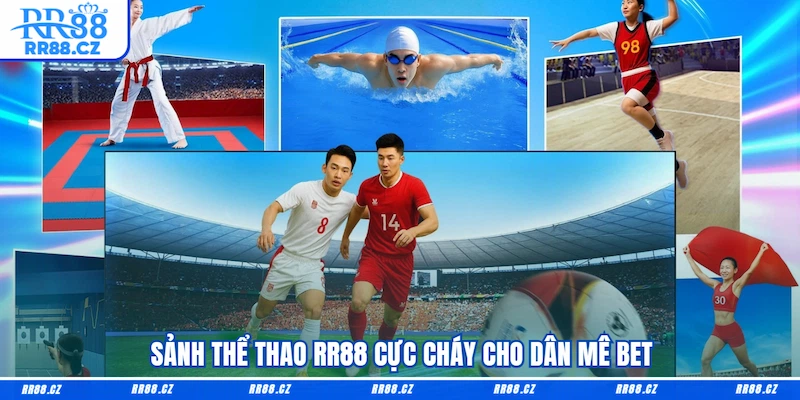 Thể Thao RR88 - Sân Chơi Đỉnh Cao - Thánh Địa Kèo Thơm - VOSULI.SBS