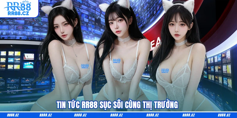 Tin Tức RR88 Mới Nhất - Cập Nhật Sát Nút, SĂn Kèo Cực Mượt - VOSULI.SBS